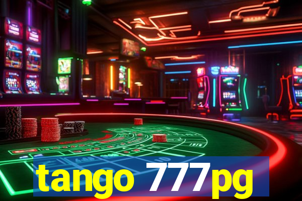 tango 777pg